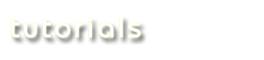 tutorials